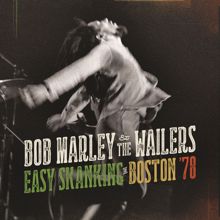 Bob Marley & The Wailers: Burnin' & Lootin' (Live At Music Hall, Boston / 1978)