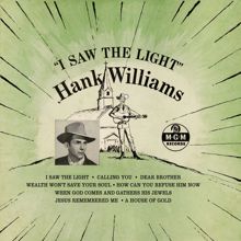 Hank Williams, The Drifting Cowboys: Jesus Remembered Me