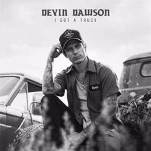 Devin Dawson: I Got a Truck