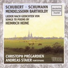 Christoph Prégardien: Songs To Poems By Heine