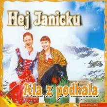 Ala z Podhala: Hej Janicku