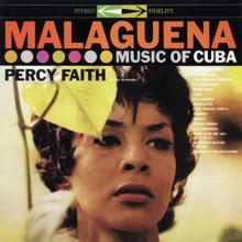 Percy Faith & His Orchestra: Malagueña: Music of Cuba