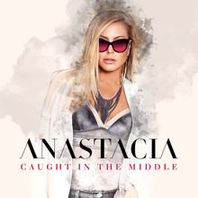 Anastacia: Caught In The Middle
