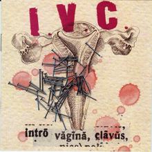 I.V.C.: Intro Väginä, Clävüs