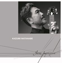 Kazumi Watanabe: Jazz Impression