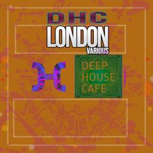 Various Artists: DHC LONDON