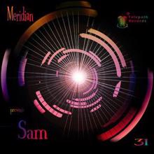 Meridian: Sam