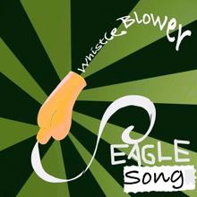 Whistleblower: Eagle Song