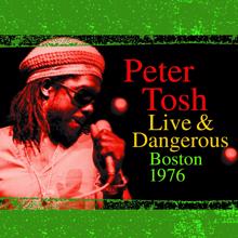 Peter Tosh: Whatcha Gonna Do (Live at Sanders Theater, Cambridge, MA - November 1976)