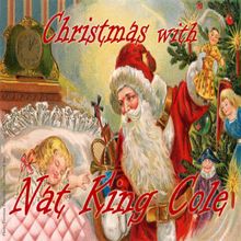 Nat King Cole: Christmas With Nat King Cole