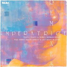 Dame: Imperatrice (Remixes)