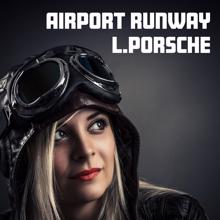 L.porsche: Airport Runway