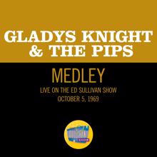 Gladys Knight & The Pips: The Nitty Gritty/By The Time I Get To Phoenix/Stop And Get A Hold Of Myself (Medley/Live On The Ed Sullivan Show, October 5, 1969) (The Nitty Gritty/By The Time I Get To Phoenix/Stop And Get A Hold Of MyselfMedley/Live On The Ed Sullivan Show, October 5, 