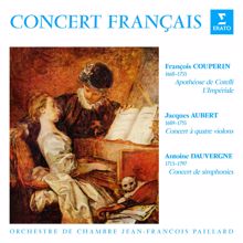 Jean-François Paillard: Dauvergne: Troisième concert de simphonies à 4 parties en si mineur, Op. 4 No. 1: IV. Passacaille