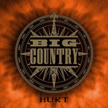 Big Country: Hurt