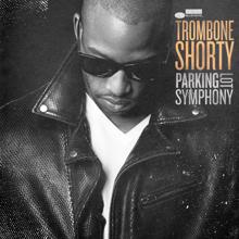 Trombone Shorty: Where It At?