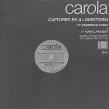 Carola: Captured By a Lovestorm