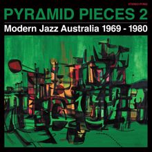 Various Artists: Pyramid Pieces 2: Modern Jazz Australia 1969-1980