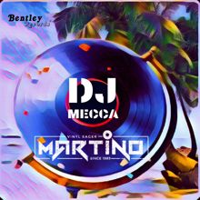 Martino: DJ Mecca