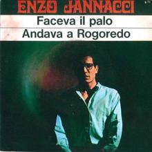 Enzo Jannacci: Andava a Rogoredo-Faceva il palo