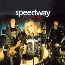 Speedway: Can't Turn Back
