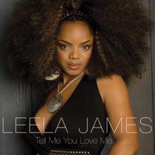 Leela James: Tell Me You Love Me (E-Single)