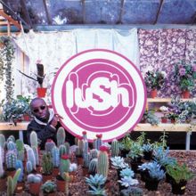 Lush: Ladykillers (2023 Remaster)