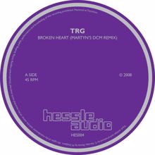 TRG: Broken Heart (Martyns DCM Remix)