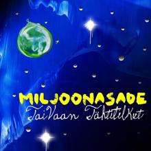 Miljoonasade: Taivaan tähtitilkut