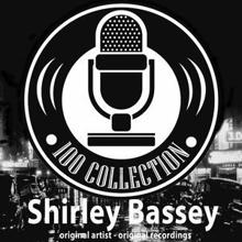 Shirley Bassey: 100 Collection