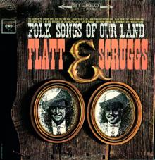 Flatt & Scruggs: Folk Songs Of Our Land