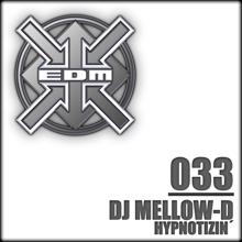 DJ Mellow-D: Hypnotizin'