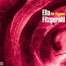 Ella Fitzgerald: Mr Paganini