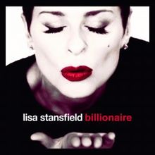 Lisa Stansfield: Billionaire (Rob Hardt Remix)