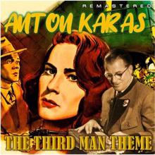 Anton Karas: Vienna, City of My Dreams (Remastered)