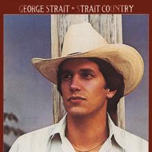 George Strait: Every Time You Throw Dirt On Her (You Lose A Little Ground)