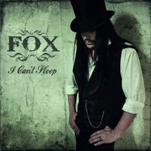 Fox: I Can't Sleep