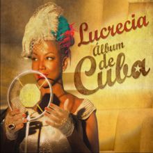 Lucrecia: Album de Cuba