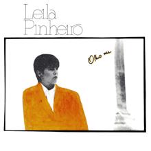 Leila Pinheiro: Olho Nu