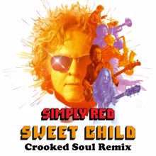 Simply Red: Sweet Child (Crooked Soul Remix)