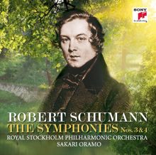 Sakari Oramo: Schumann: Symphonies Nos. 3 & 4