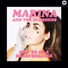 Marina: How to Be a Heartbreaker (Kat Krazy Remix)