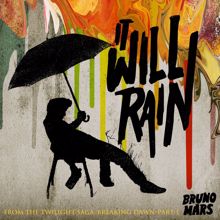 Bruno Mars: It Will Rain