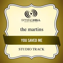 The Martins: You Saved Me (High Key / Studio Track Without Background Vocals)