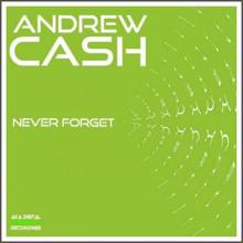 Andrew Cash: Never Forget