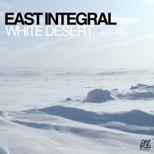East Integral: White Desert