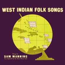Sam Manning: West Indian Folk Songs