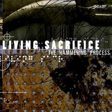 Living Sacrifice: The Hammering Process