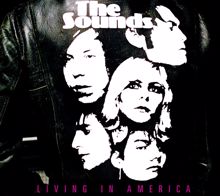 The Sounds: Living in America (US version)