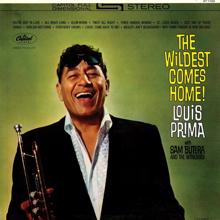 Louis Prima, Sam Butera & The Witnesses: The Wildest Comes Home (Expanded Edition)